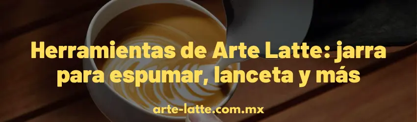 Herramientas de arte latte jarra para espumar, lanceta y más