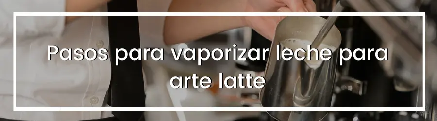 ¿Cómo hacer espuma de leche con vaporizador