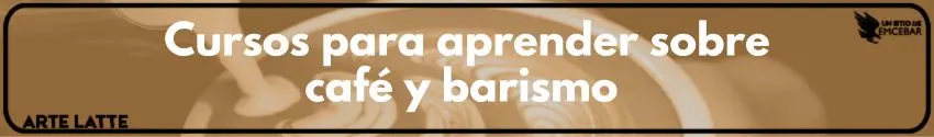 Cursos para aprender sobre café y barismo