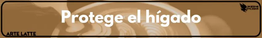 Protege el hígado